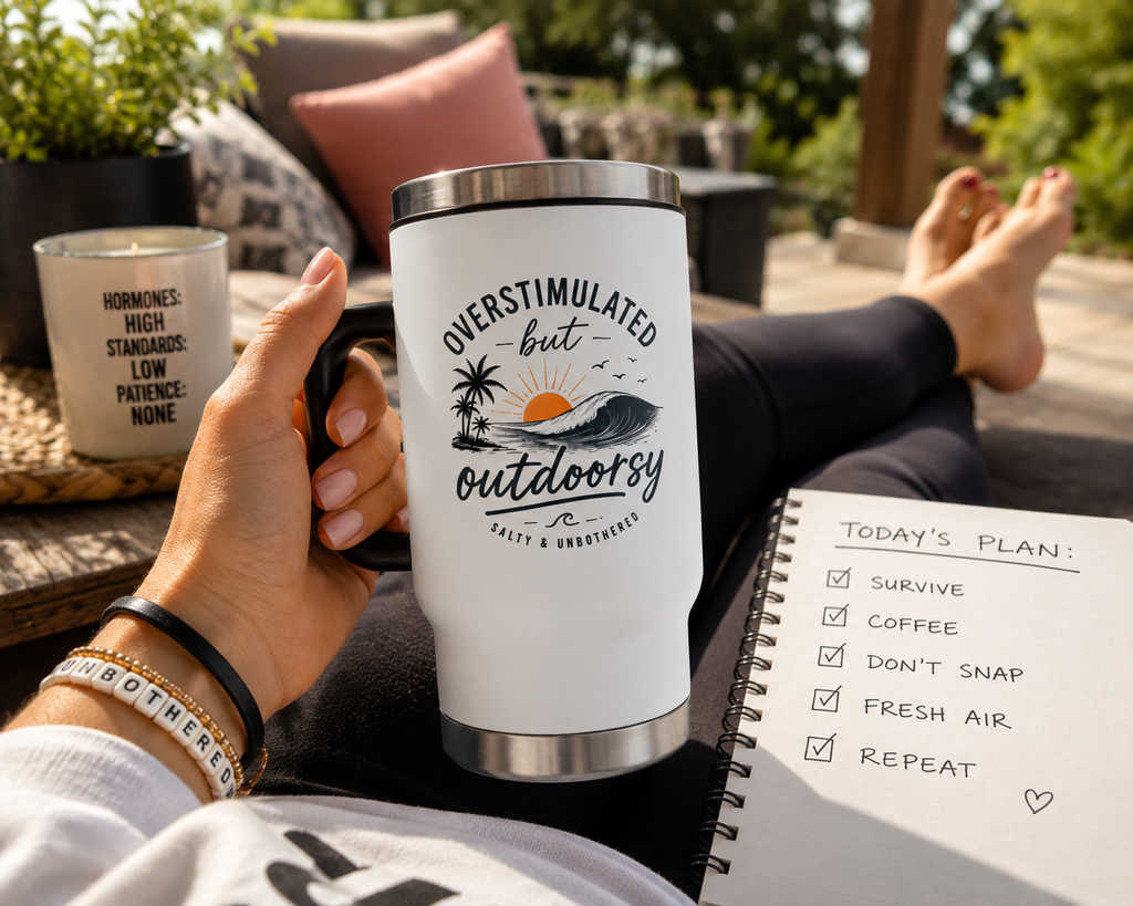 Overstimulated But Outdoorsy Travel Mug